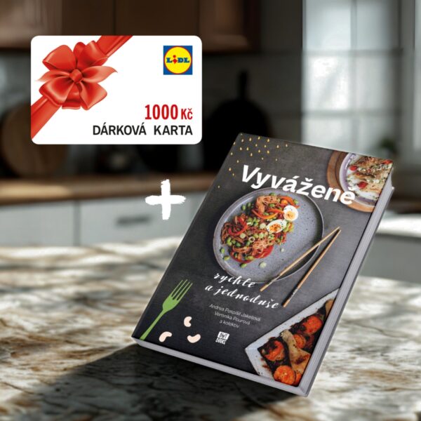 Kuchařka Vyváženě: rychle a jednoduše + 1 000 Kč dárková karta Lidl