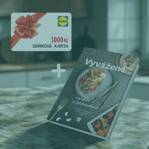 Kuchařka Vyváženě: rychle a jednoduše + 1 000 Kč dárková karta Lidl