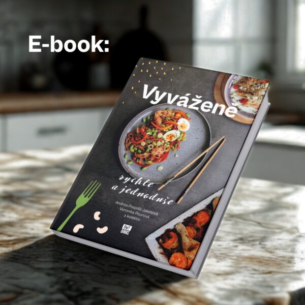 E-book kuchařka Vyváženě: rychle a jednoduše